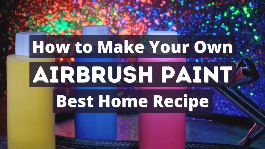 how_to_make_your_own_airbrush_paint