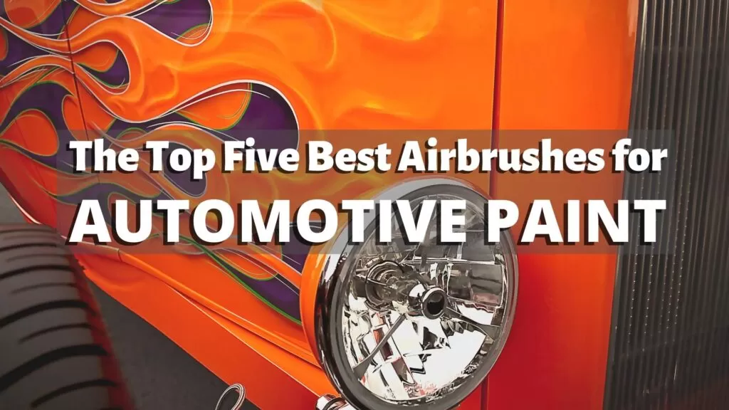 best_airbrushes_for_automotive_paint